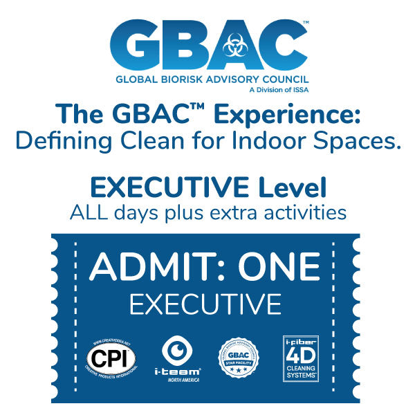 EXECUTIVE - The GBAC Experience: Defining Clean for Indoor Spaces